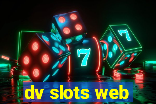 dv slots web